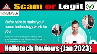 Hellotech Reviews (Jan 2024) Is Hellotech.com Scam Or Legit? Watch Now | Scam Expert