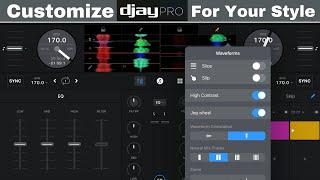 Customize Djay Pro to Fit Your Style