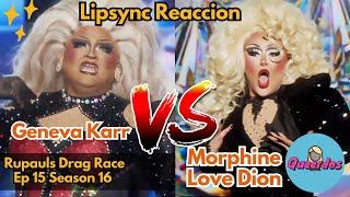Geneva Karr vs Morphine Love Dion - RuPauls’s Drag Race S16 - LaLaPaRuza Smackdown LUCHA DE LATINAS
