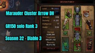 Season 32 Marauder Cluster Arrow DH GR150 Solo Rank 3 - Diablo 3