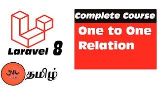 Laravel 8 in Tamil - 46 - One to One Relationship | hasOne & belongsTo