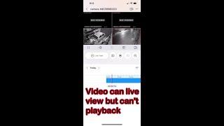Why video camera surveillance can live view but can't playback