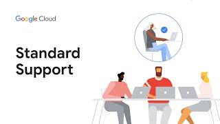 Google Cloud Standard Support Intro