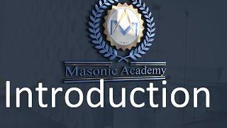 Masonic Academy: Introduction MA000