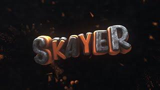 #305 INTRO FOR Skayer