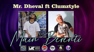 Mr. Dhevall Leonardo ft Clumztyle - Main Berenti (slow rock)