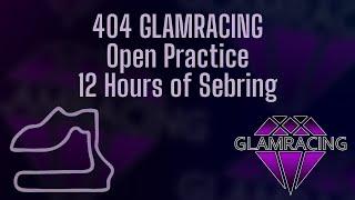 404 GLAMRACING - Open practice for 12 Hours of Sebring - GTR24H EEWC