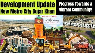 Development Update | New Metro City Gujar Khan - Progress Towards a Vibrant Community!