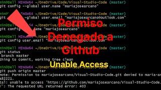 Error Credenciales en Git - Github | Unable Acces | Error 403 2023