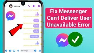 How to Fix Messenger Can't Deliver User Unavailable Error Problem 2024 | Can't Deliver User