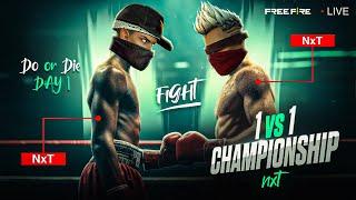 Do Or Die  NXT 1 V 1 CHAMPIONSHIP  NXT EXPOSED  #classylive #freefirelive