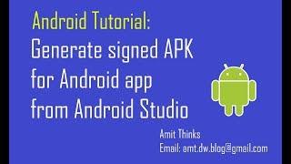 Android Tutorial: How to generate signed APK for Android app in Android Studio