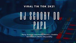 PUB SCOOBY MIX || DODDIE SERONOCK FT MEMO RHYZALDHY