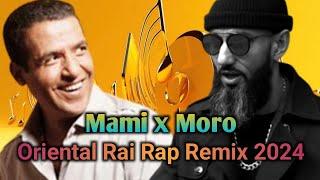 Moro x Cheb Mami - Dellali x Headlights l Oriental Rai Rap Remix 2024