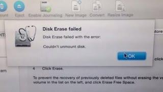 Disk Erase Failed with the error: Couldn't unmount disk - FIX Mac