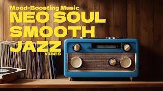  Jazz & Neo Soul Mix | Smooth Tunes to Work, Study & Unwind