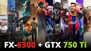 Fall 2020: FX-6300 + GTX 750 Ti in 12 games
