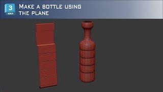 Make a bottle using the plane | 3ds max modeling technique tutorial | Hanora 3D