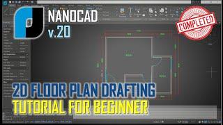 NanoCAD v20 2D Drafting Floor Plan Tutorial For Beginner [COMPLETE]