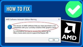 How to Fix AMD Software: Adrenalin Edition Warning (2024)