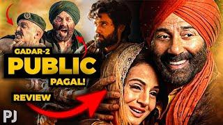 PUBLIC PAGAL! Cinema Is Back On The Menu  ⋮ GADAR 2 - Review