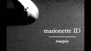 marionette ID - Vestiges (NEW SONG 2011!)