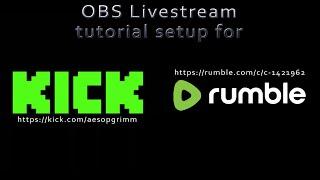 OBS Tutorial | Setup simulcast stream to Rumble and Kick