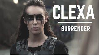 The 100 || Clexa || Surrender