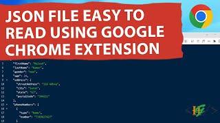 How to Make JSON File Easy to Read Using Google Chrome Extension | JSON Viewer Formatter