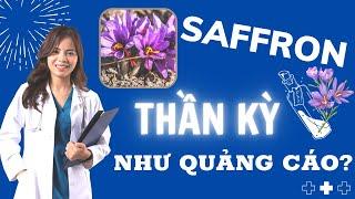 Nhụy Hoa Nghệ Tây Saffron Có Thật Sự Thần Kỳ Như Là Quảng Cáo? |Dr Thùy Dung