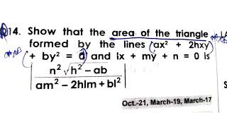 show that the area of the triangle formed by the lines ax²+2hxy+by²=0 and lx+my+n=0 is n²√h²-ab