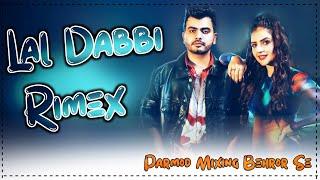 Lal Dabbi Amanraj Gill Rimex | New haryanvi Song 2023 | Parmod Mixing Behror Se | Behror New Song