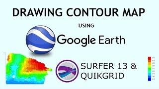 Drawing Contour Map from Google Earth using Surfer 13, Quikgrid