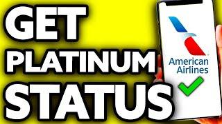 How To Get American Airlines Platinum Status (BEST Way!)