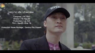 Thích Thì Đến | Lê Bảo Bình (Official MV Version)