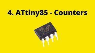#4. ATtiny85:  Counters - Working and Configuration to count events and signals