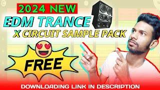 EDM Trance X Circuit Sample Pack | 2024 New EDM Trance Beat | Fl Studio Mobile Tutorial Video