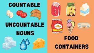 Countable and Uncountable nouns / some - any / Food containers. Class 15