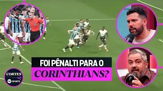 "A ARBITRAGEM BRASILEIRA ESTRAGOU O VAR!" DEBATEMOS AS POLÊMICAS NO EMPATE DE CORINTHIANS E GRÊMIO