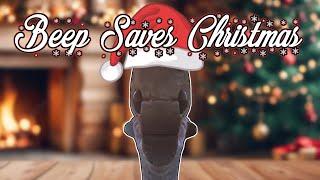 Beep Saves Christmas! [Christmas Special]