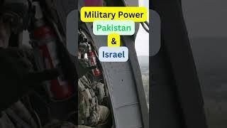 Military Power between Pakistan & israel || #knowledge #facts #youtubeshorts #pakistan #israel