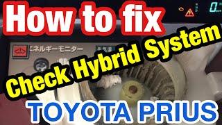 How to fix "Check Hybrid System" warning on TOYOTA PRIUS - repair method