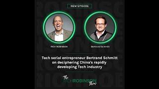 Tech serial entrepreneur Bertrand Schmitt on deciphering China's rapidly developing Tech industry