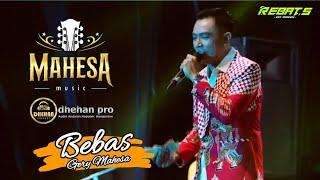 BEBAS - GERRY MAHESA - MAHESA MUSIC | REBATS #gerrymahesa #mahesamusic #dhehanpro