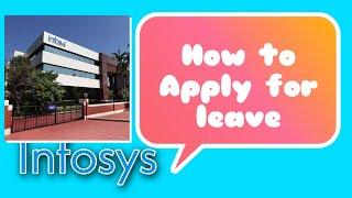 How to apply for Leave in Infosys Laptop | leave and Compoff apply