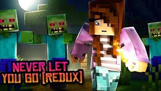  "Never Let You Go (REDUX)" - Minecraft Song & Animation