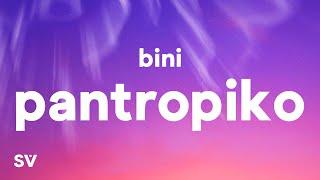 BINI - Pantropiko (Lyrics)