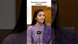 |Marathi's in Madhya Pradesh| #marathi #madyapradesh #upsc #interview #shorts