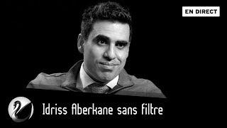 Idriss Aberkane sans filtre [EN DIRECT]