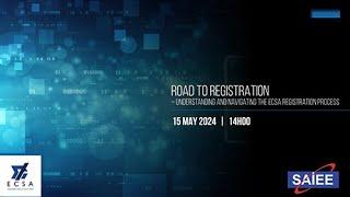 Road to Registration – Understanding and navigating the ECSA registration process